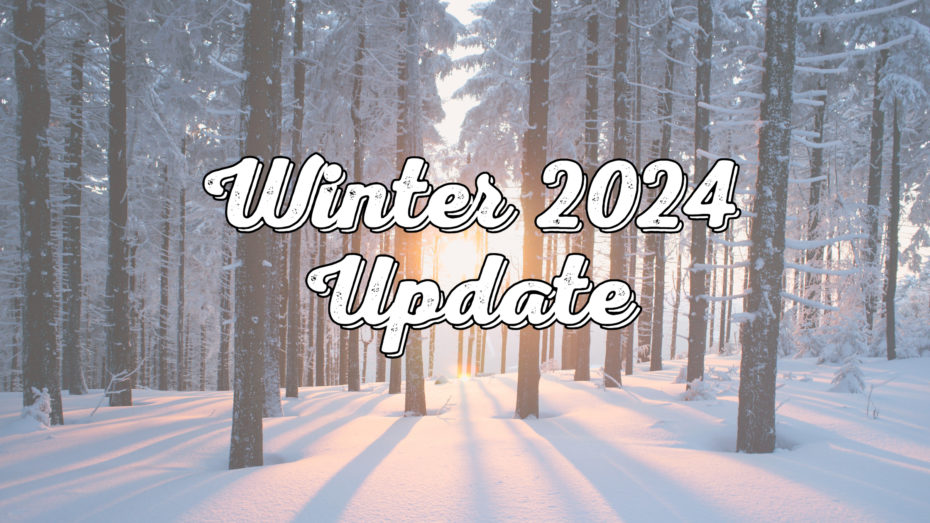 winter 2024 update